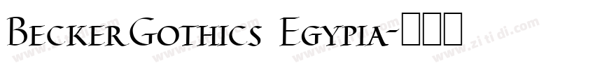 BeckerGothics Egypia字体转换
